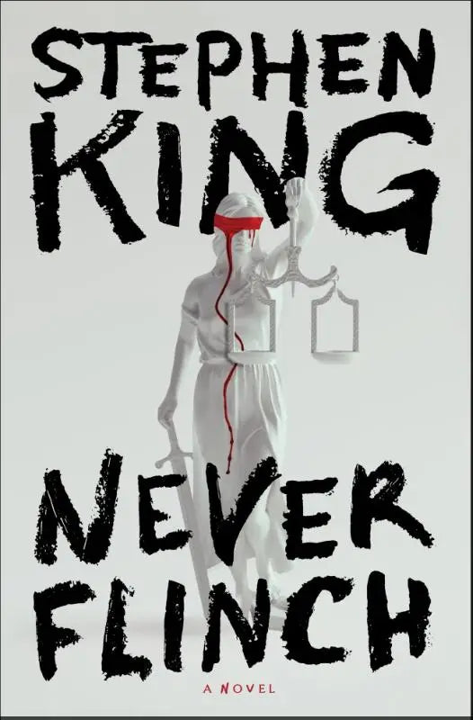 De boekcover van stephen kings never flinch toont een witte justice-beeld met rode bloedvlekken op hoofd en weegschaal