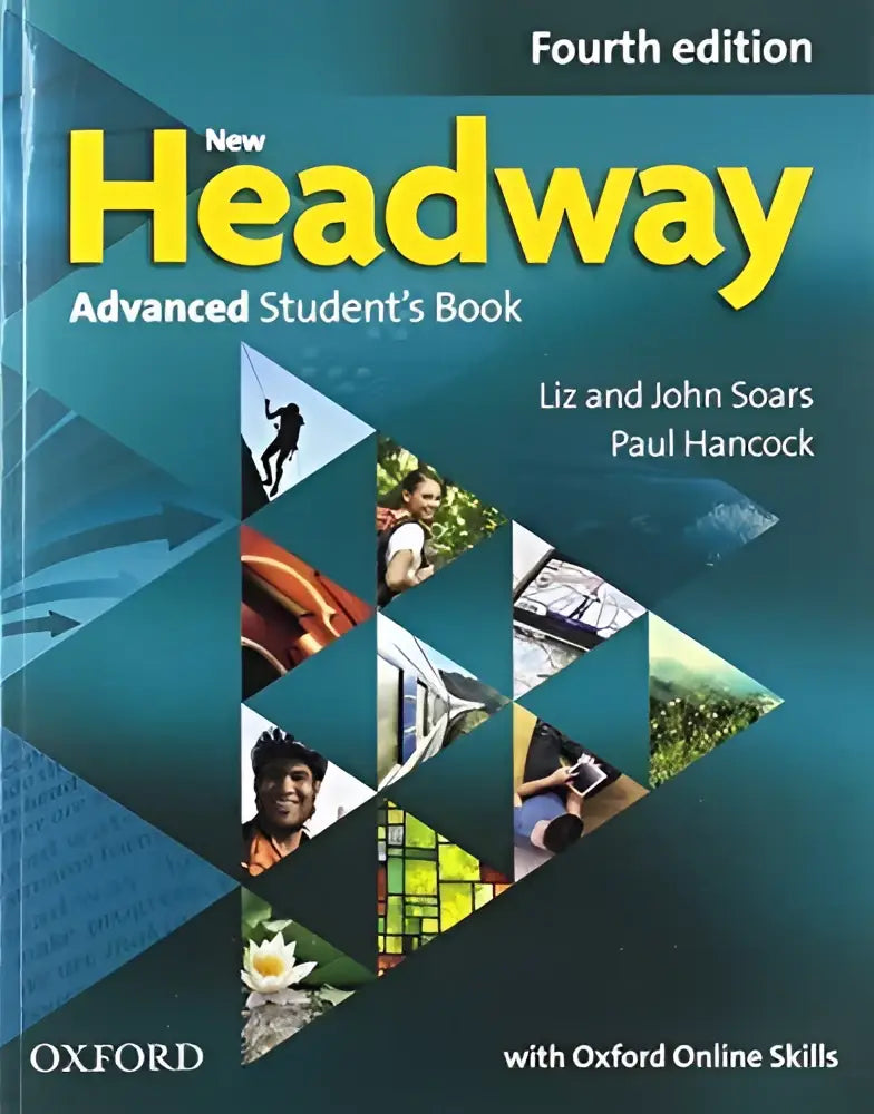 New headway - advanced 4th edition student’s book + online skills - new headway - advanced 4th edition student’s book