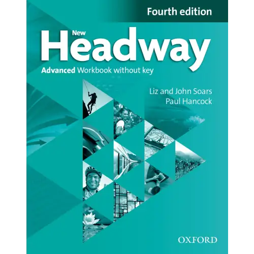 New headway - advanced 4th edition workbook without key - new headway - advanced 4th edition workbook without key
