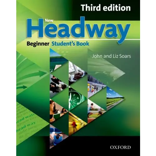 New headway - beginner 3rd edition student’s book - new headway - beginner 3rd edition student’s book - boek