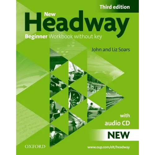 New headway - beginner 3rd edition workbook withhout key + audio cd - new headway - beginner 3rd edition workbook