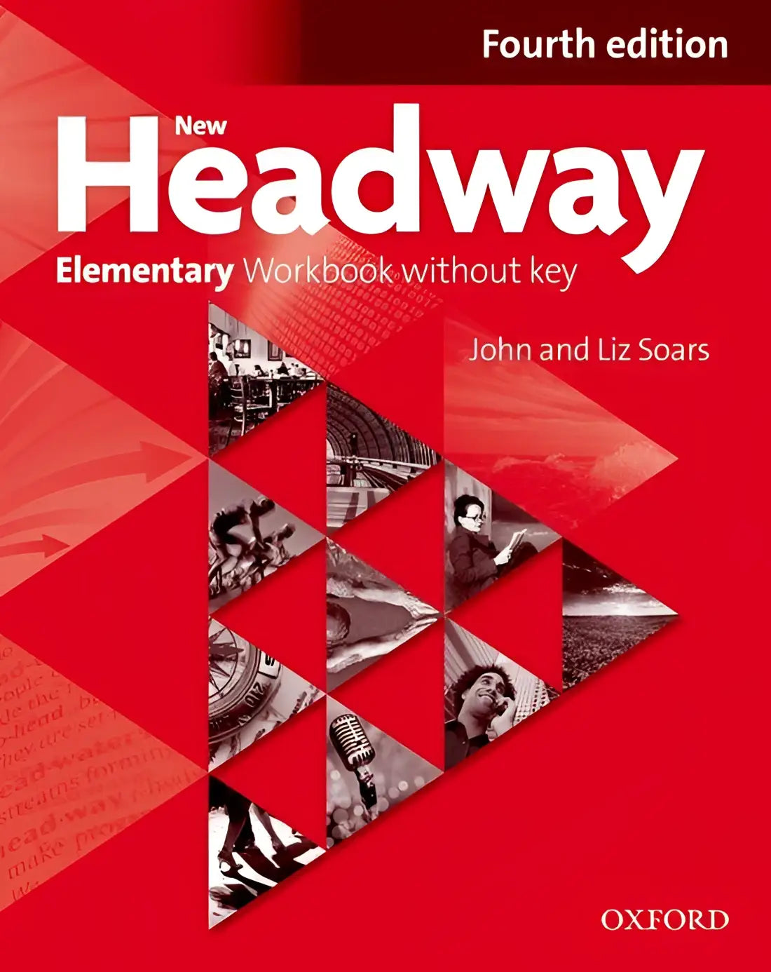 New headway - elementary 4th edition workbook without key - new headway - elementary 4th edition workbook without key