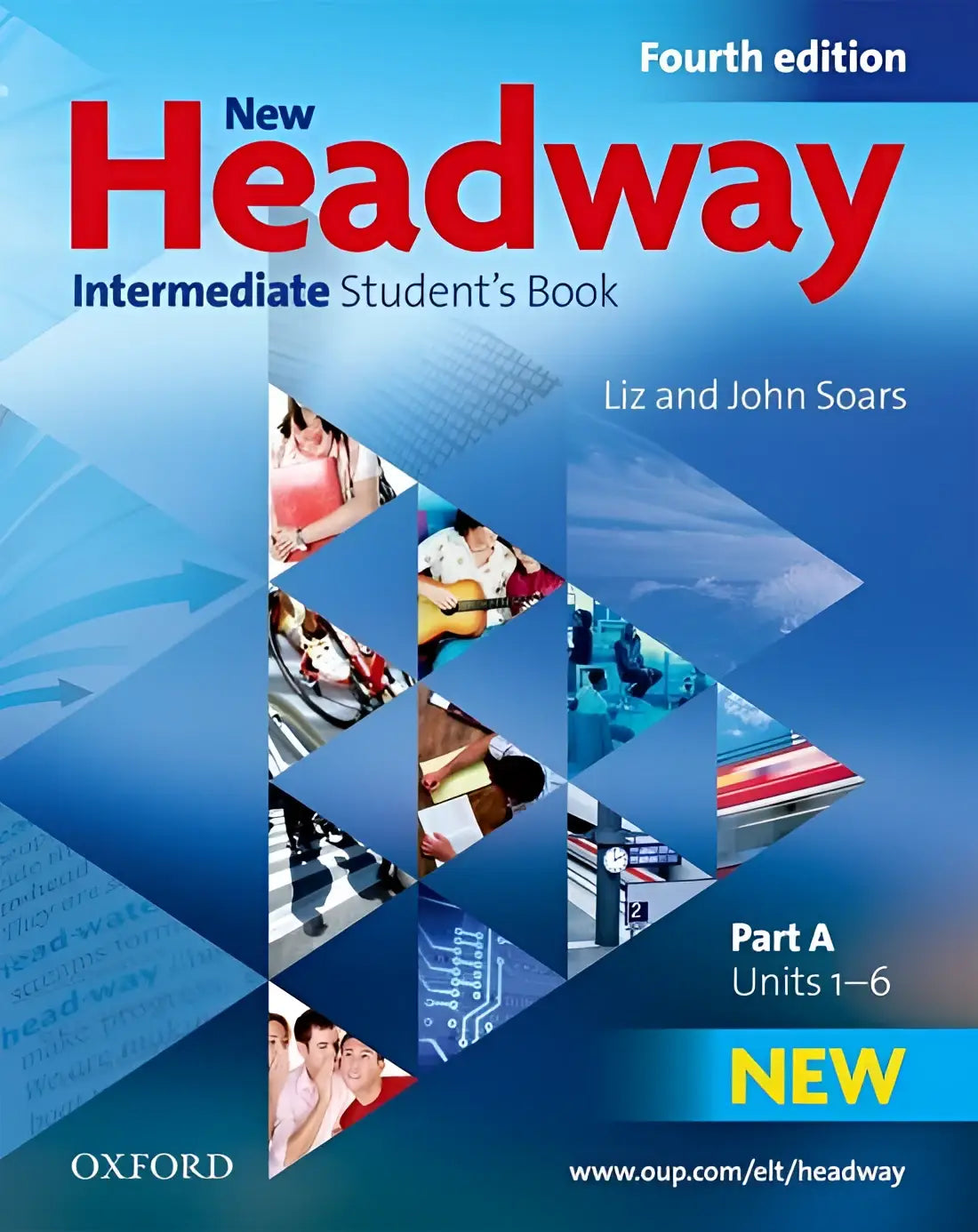 New headway - intermediate 4th edition a student’s book - new headway - intermediate 4th edition a student’s book - boek