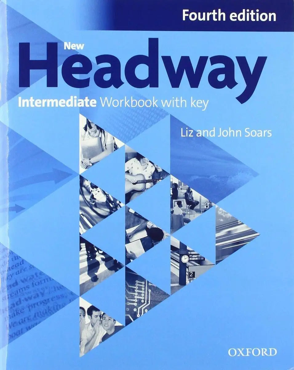 New headway - intermediate 4th edition workbook with key - new headway - intermediate 4th edition workbook with key