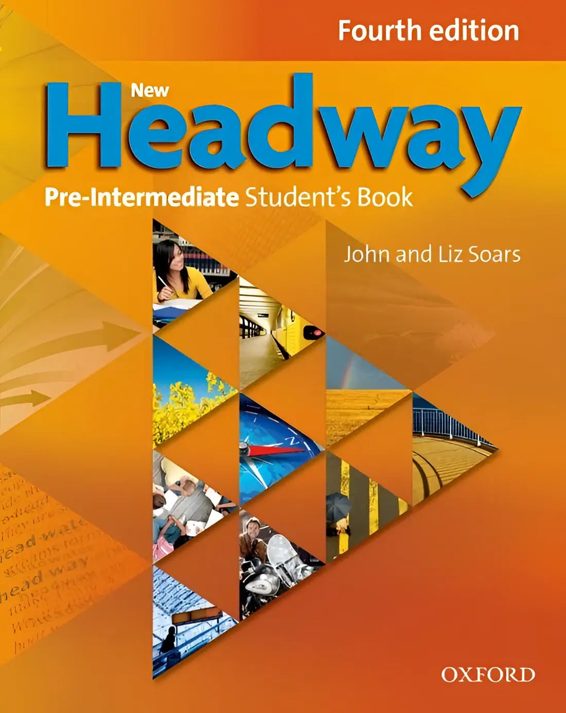 New headway - pre-intermediate 4th edition student’s book - new headway - pre-intermediate 4th edition student’s book