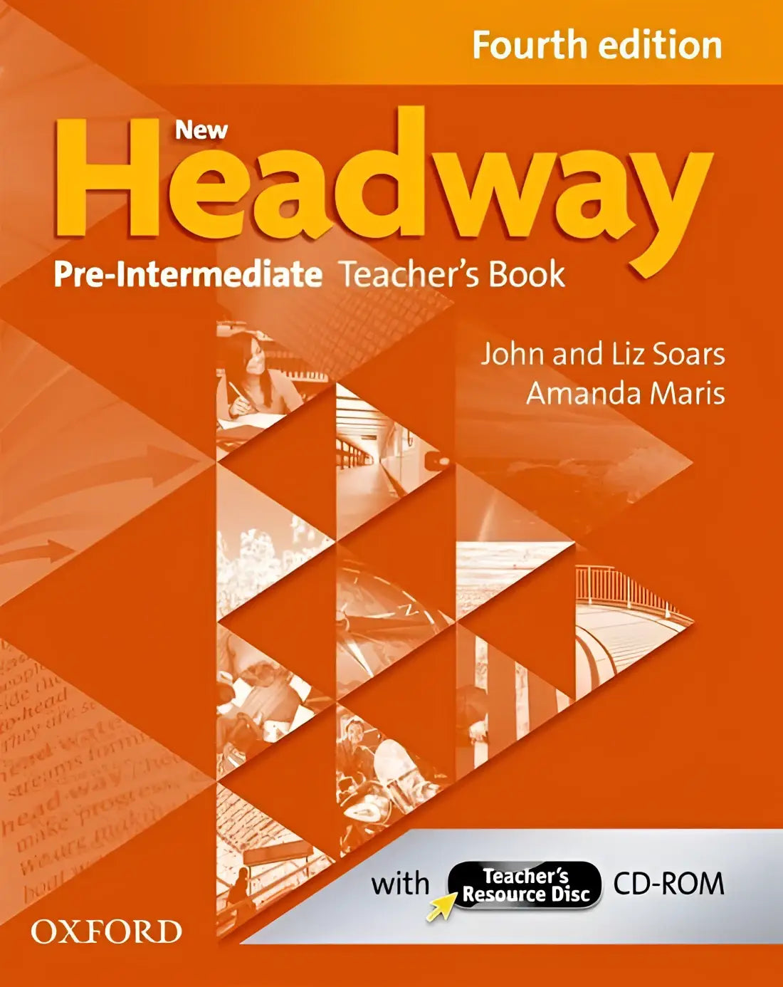 New headway - pre-intermediate 4th edition teacher’s book + resource cd-rom - new headway - pre-intermediate 4th