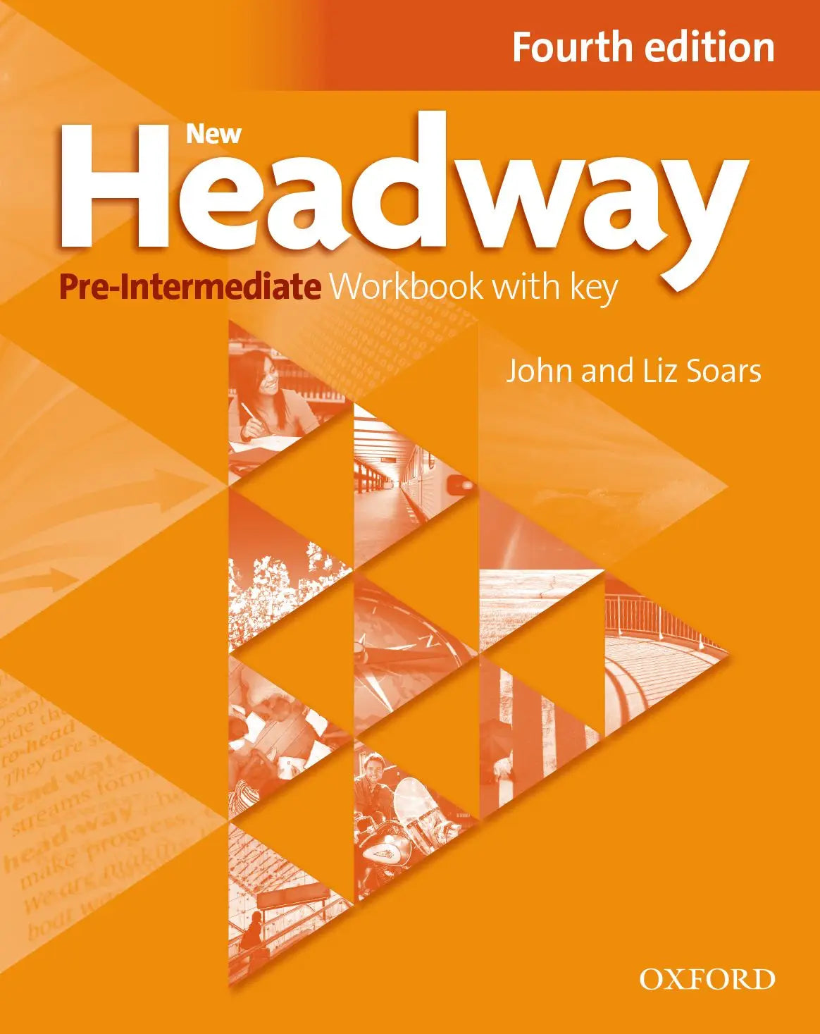 New headway - pre-intermediate 4th edition workbook with key - new headway - pre-intermediate 4th edition workbook with