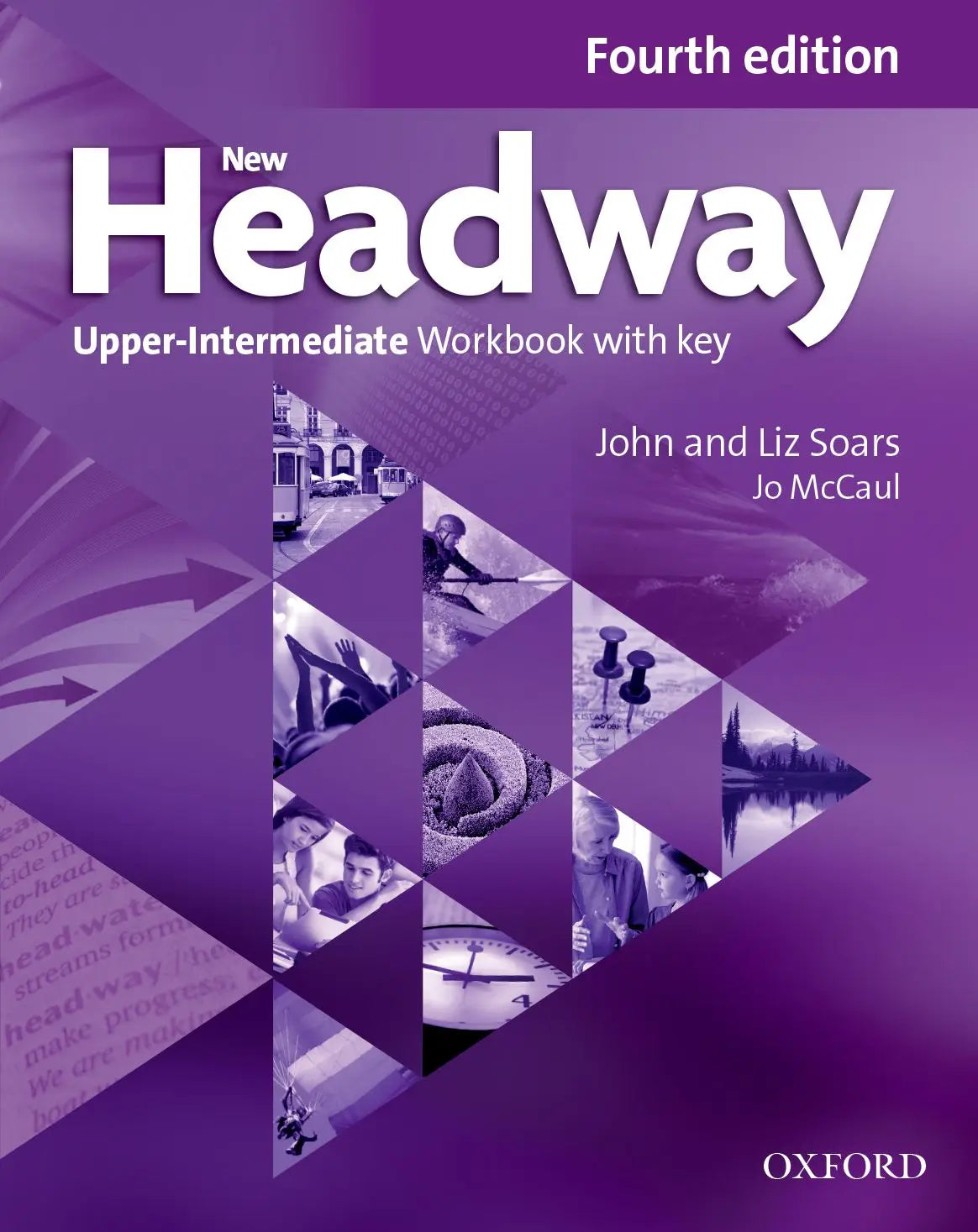 New headway - upper-intermediate 4th edition workbook with key - new headway - upper-intermediate 4th edition workbook