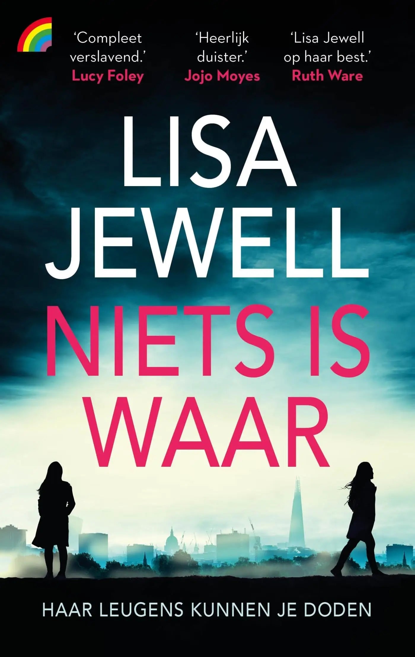 Het boek niets is waar van lisa jewell met een psychologische thriller op de cover in witte en roze letters tegen een blauwe lucht