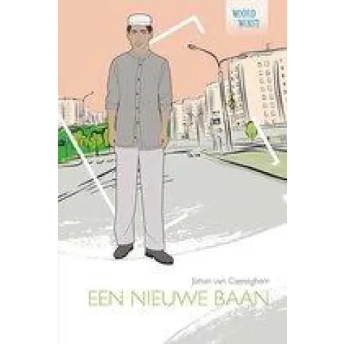 Een nieuwe baan - een nieuwe baan - boek