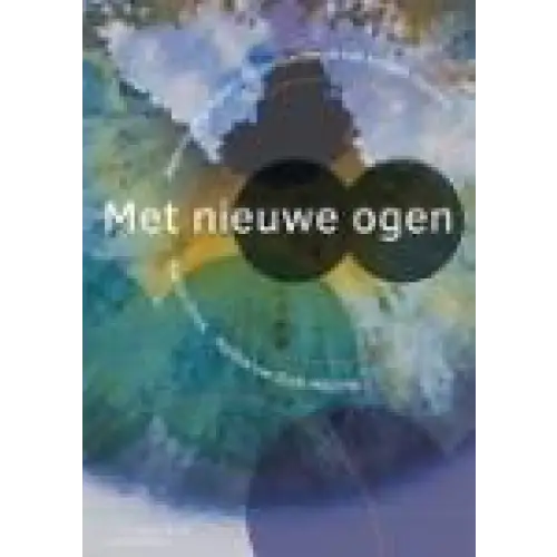 Met nieuwe ogen