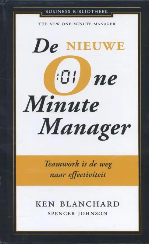 De nieuwe one minute manager boek met witte omslag en zwarte gouden tekst helpt tijd grootste resultaten te behalen