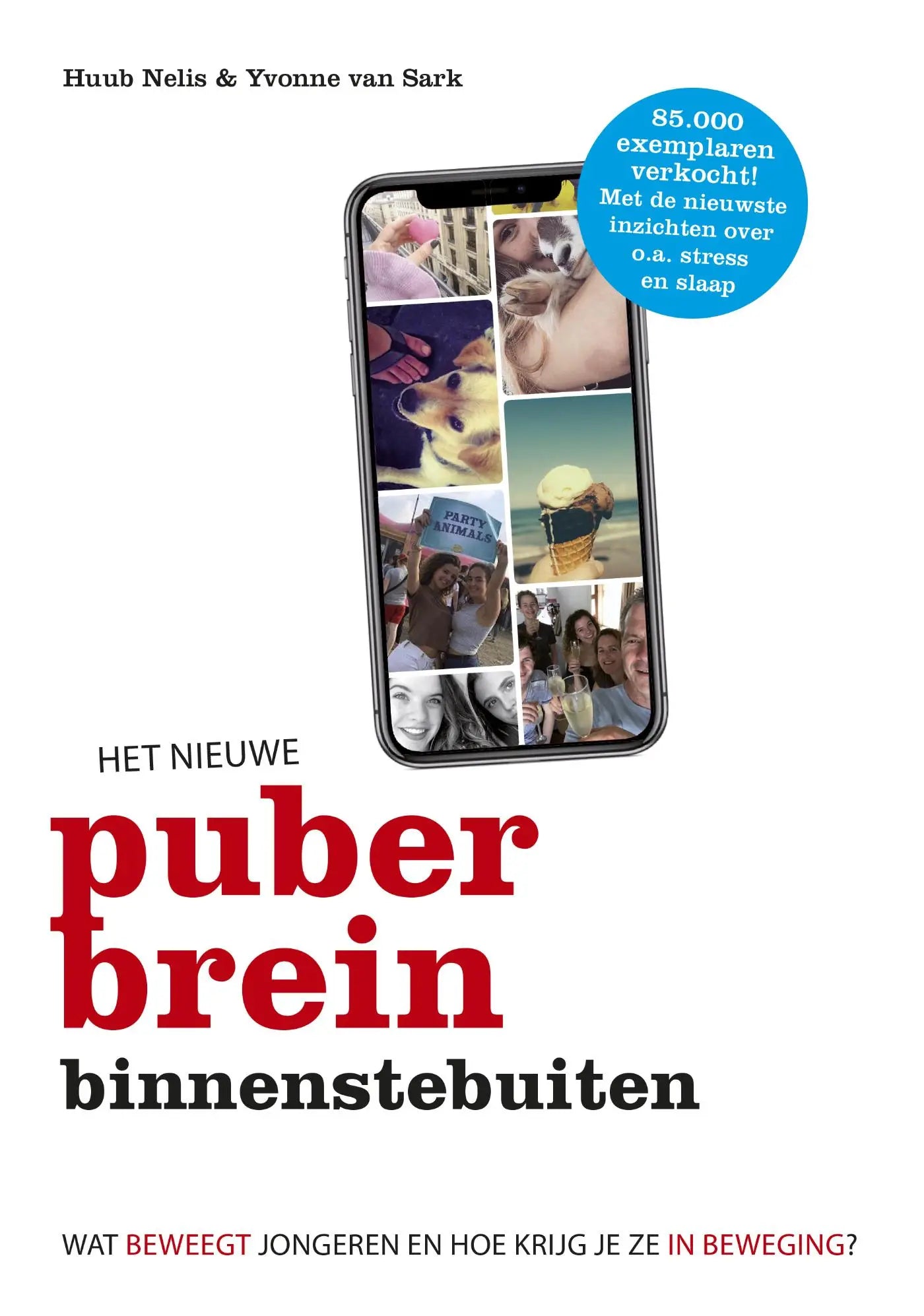Het nieuwe puberbrein binnenstebuiten boek met smartphone collage en titel in rood en zwart weergegeven
