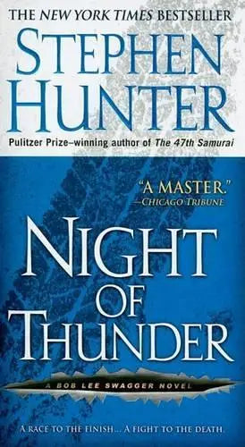 Night of Thunder - A Bob Lee Swagger Novel