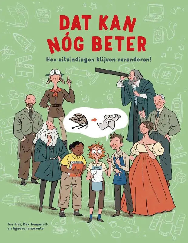 De cover van het kinderboek dat kan nóg beter toont een groene achtergrond met illustraties over uitvindingen blijven veranderen