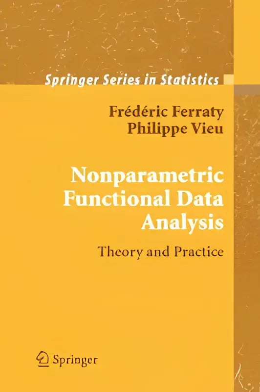 Gele hardcover boek nonparametric functional data analysis theory and practice over nonparametric functional data door ferraty en vieu