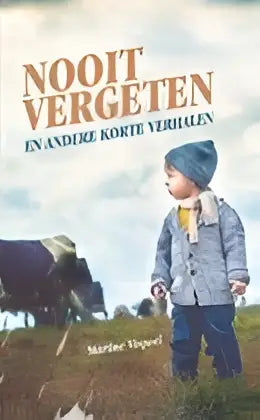 Nooit vergeten - nooit vergeten - boek