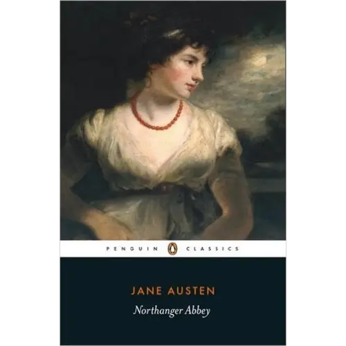 Northanger abbey (penguin classic) - northanger abbey (penguin classic) - boek