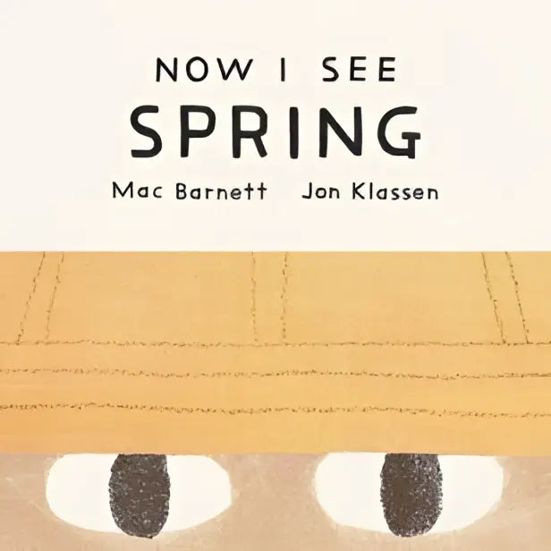 De boekcover van now i see spring toont twee grote witte ogen onder een getextureerde beige hoed voor jonge lezers