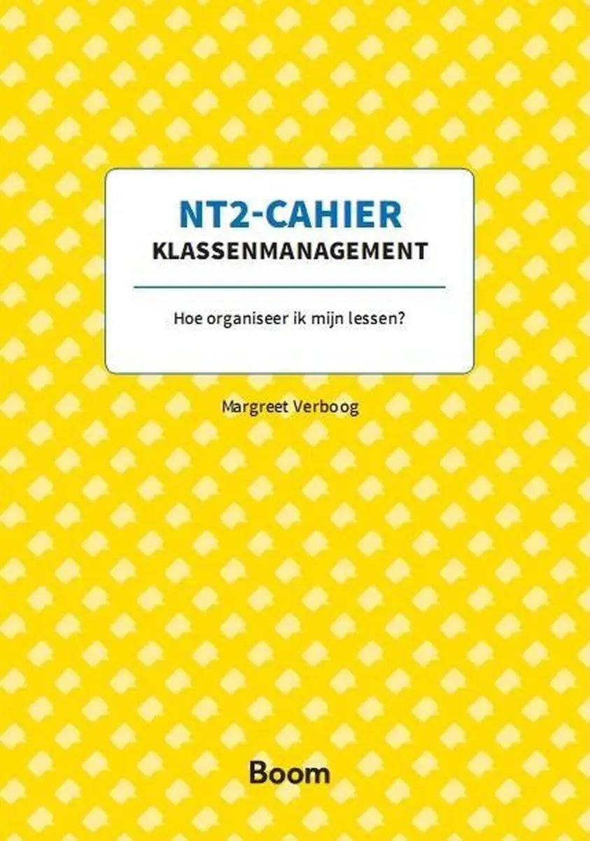 Nt2-cahier klassenmanagement - nt2-cahier klassenmanagement - boek