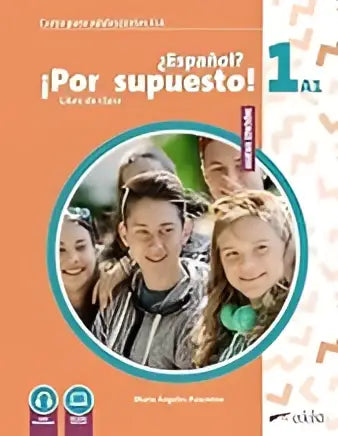 De cover van de español por supuesto level 1a spaans leerboek met een cirkelvormige foto van vier lachende kinderen op een oranje en groene achtergrond