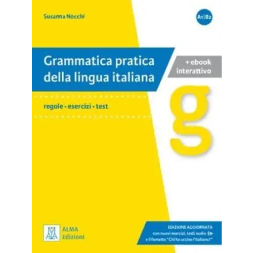 Nuova grammatica pratica della lingua italiana esercizi - test - giochi + ebook interattivo - nuova grammatica pratica