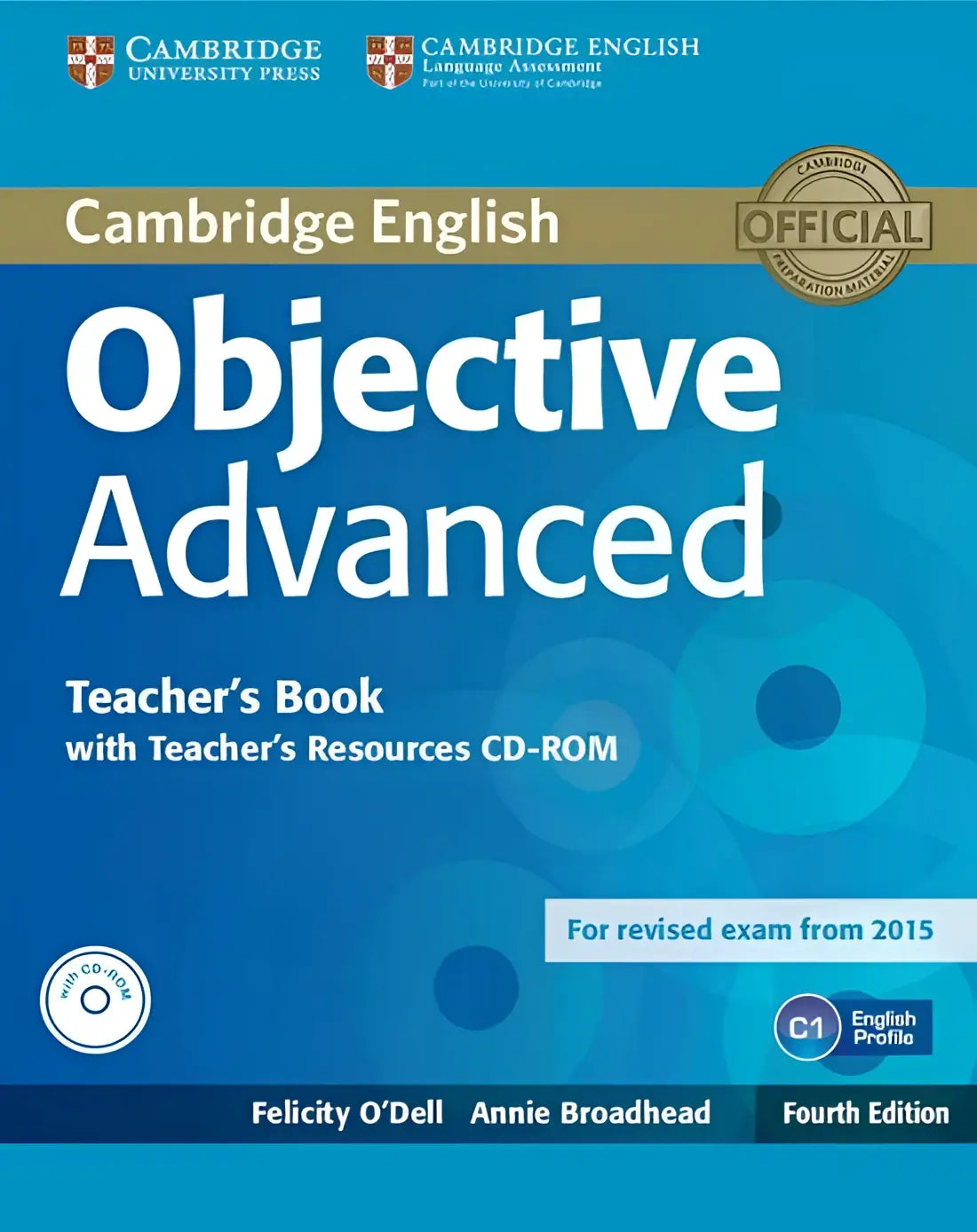 Objective advanced - fourth edition for revised exam 2015 teacher’s book + resources audio/cd-rom - objective advanced