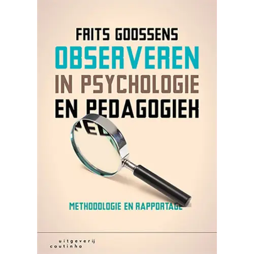 Observeren in psychologie en pedagogiek