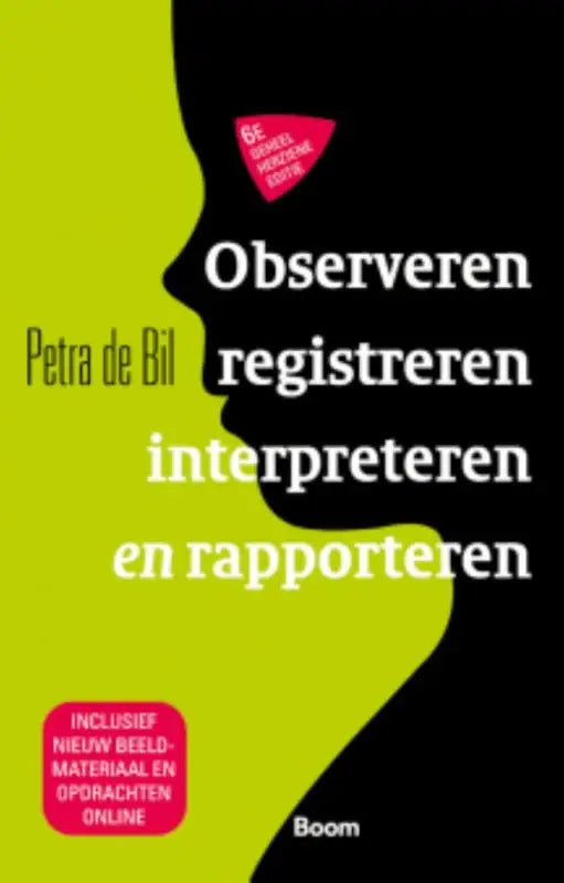 Het boek observeren registreren rapporteren en interpreteren door petra de bil met witte tekst op limegroene en zwarte achtergrond van koninklijke boom uitgevers