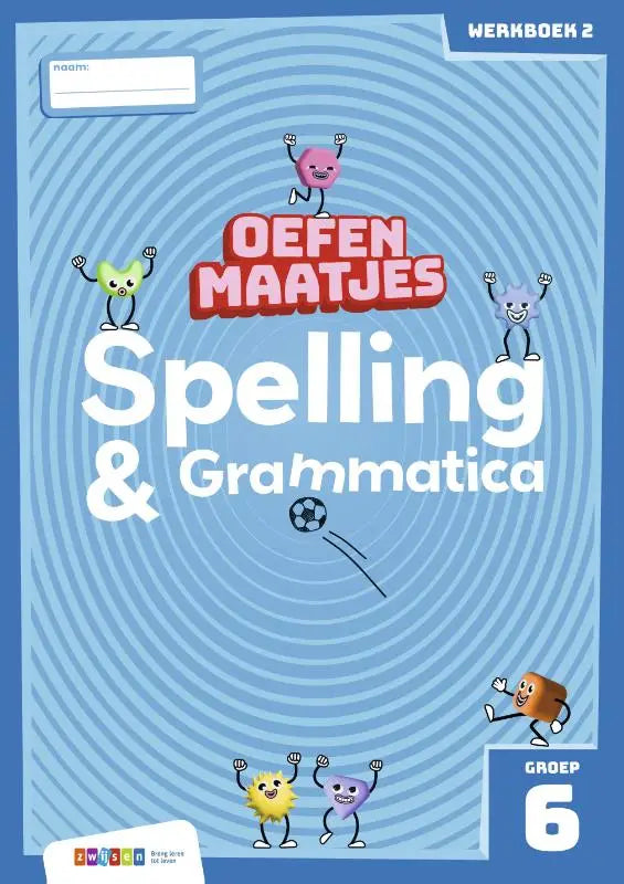 Blauwe oefenmaatjes spelling werkboek met cartoonfiguren voor groep 6 gericht op spelling en grammatica training