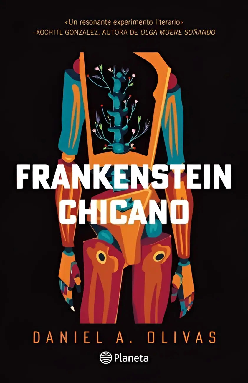 De boekcover van frankenstein chicano toont een kleurrijke illustratie van een humanoïde figuur met oranje en teal ledematen