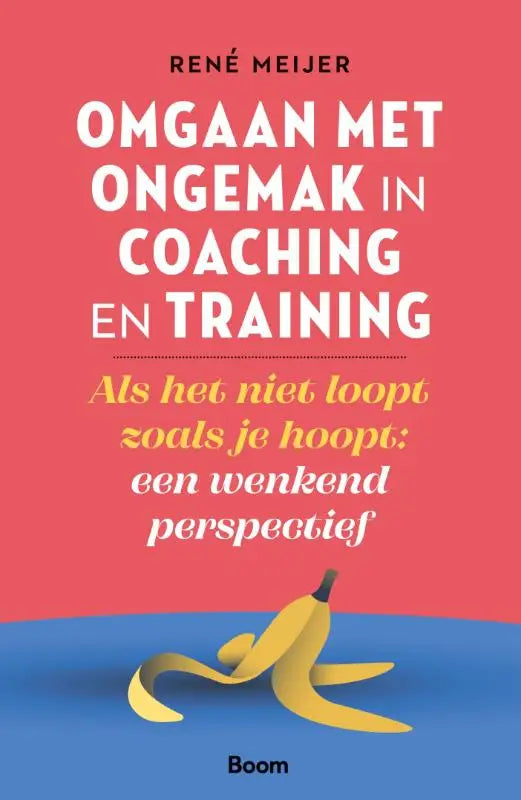 Vibrant rood boekomslag van omgaan met ongemak in coaching en training met een gele banaanillustratie en wenkend perspectief