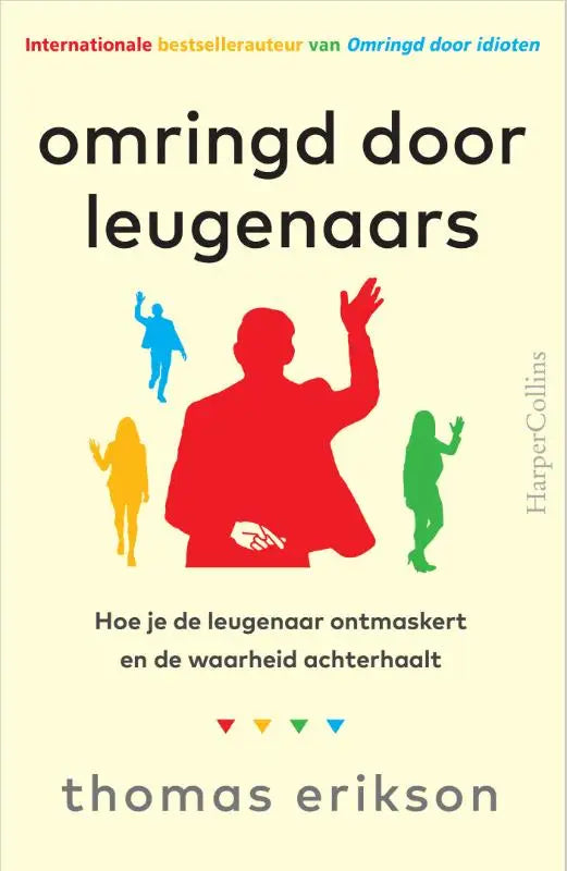 Rode silhouet van man met geheven handen en wijzende vinger omringd door kleinere figuren in leugenaar ontmaskert product