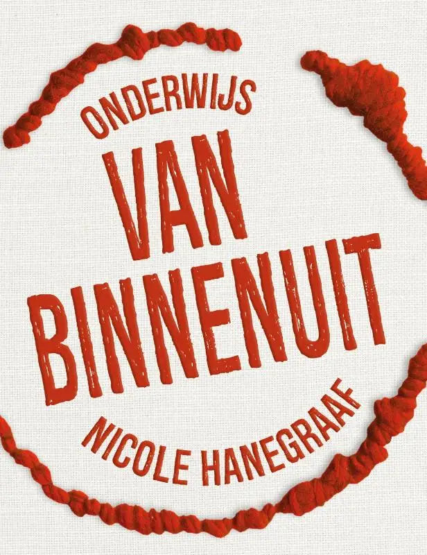 Onderwijs van binnenuit product met rode geborduurde tekst op witte, getextureerde stof door nicole hanegraaf
