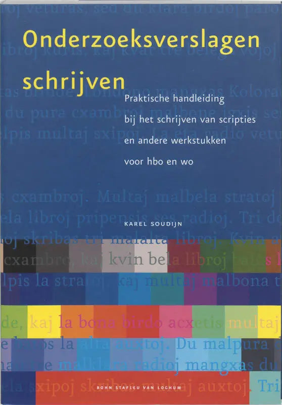Blauw boek onderzoeksverslagen schrijven met gele titel en kleurrijk gepixeld ontwerp onderaan van karel soudijn communicatiekunde algemeen