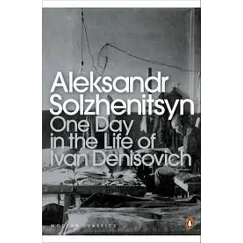 One day in the life of ivan denisovich (penguin classic) - one day in the life of ivan denisovich (penguin classic)