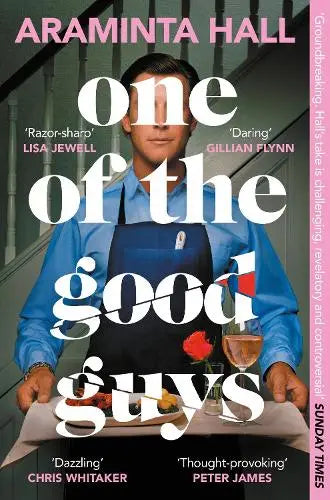 One of the Good Guys - The Richard And Judy Book Club Pick: This Is What Happens When Women Have Had Enough