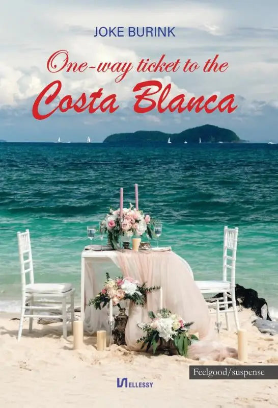 De boekcover van one-way ticket to the costa blanca toont de titel in rode letters met auteur Joke Burink en uitgever Ellelssy