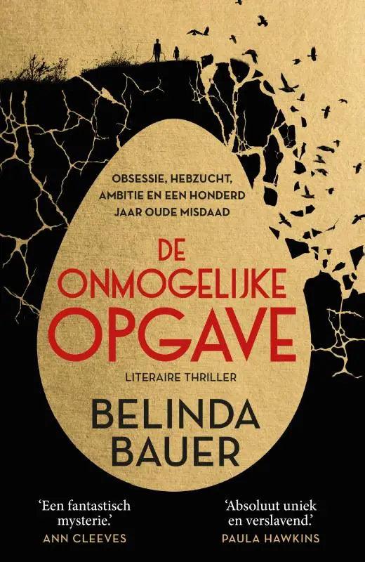 De onmogelijke opgave boekomslag met een gebarsten gouden ei en zwarte silhouetten van mensen en vogels op beige achtergrond