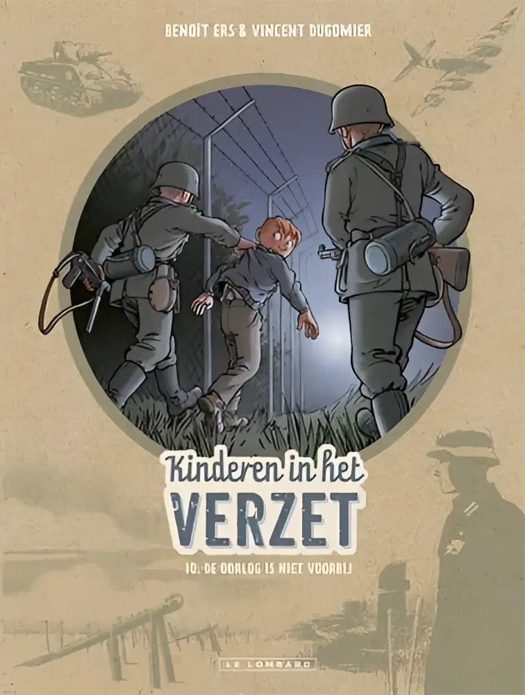 De cover van het geïllustreerde boek kinderen in het verzet door benoit ers en vincent dugomier met een cirkelvormige illustratie van soldaten en kinderen op een sepia achtergrond