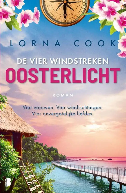 Boekcover van oosterlicht met een gouden kompas en bloemen, symboliseert vier vrouwen vier windrichtingen vier onvergetelijke liefdes
