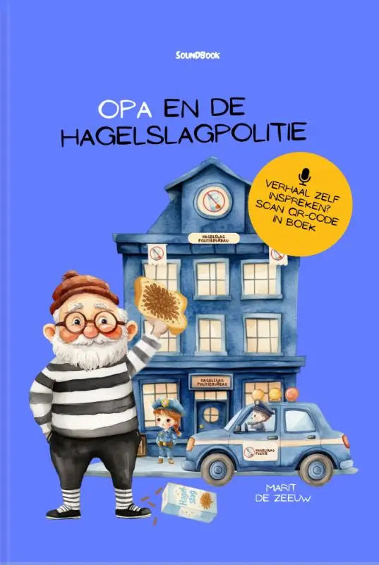 Blauwe geïllustreerde kinderboekcover opa en de hagelslagpolitie met opa in gestreepte kleding en een zonnebloem voor jonge lezers
