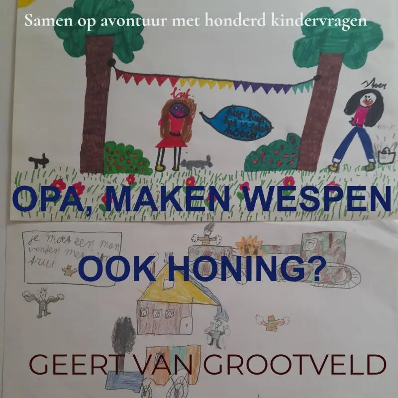 Kinderboek opa maken wespen ook honing met kleurrijke crayon tekeningen voor jonge lezers en avontuur