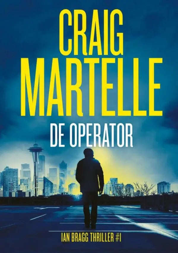 Gele en witte tekst op donkerblauwe achtergrond met titel de operator door craig martelle in ian bragg thriller