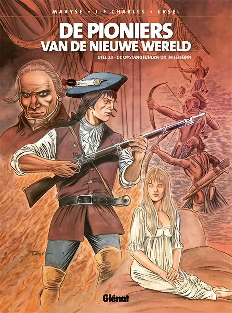 De cover van het stripboek de pioniers van de nieuwe wereld door Maryse en J.F. voor De opstandelingen uit Mississippi