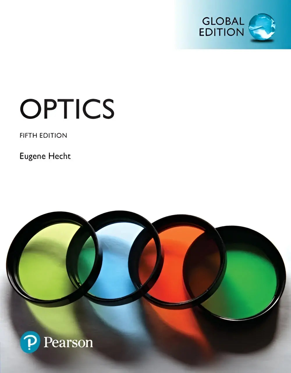 The book cover for optics 5th edition global edition by eugene hecht shows four circular optical filters in green red and blue