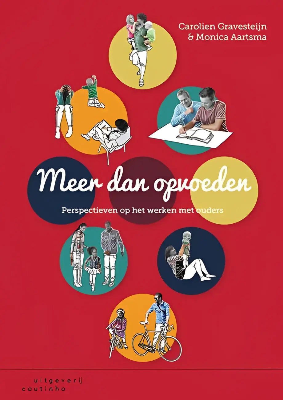 Rood boekcover meer dan opvoeden met kleurrijke cirkelillustraties van gezinssituaties door koninklijke boom uitgevers