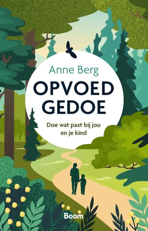 De boekcover van opvoedgedoe toont een witte cirkel met titel in zwarte letters over opvoeden die past bij jou en je kind