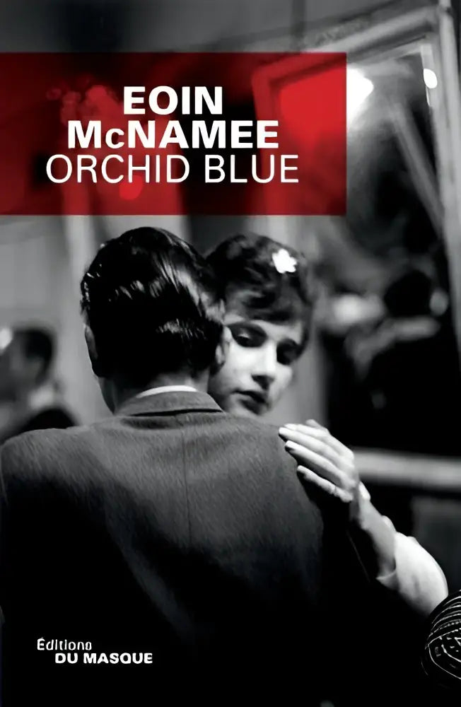 Zwarte en witte boekomslag van orchid blue door eoin mcnamee, uitgegeven door éditions du masque