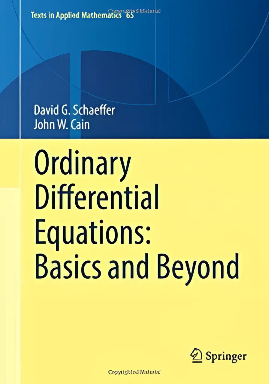 Gele harde kaft leerboek met blauwe abstracte ontwerp getiteld ordinary differential equations basics and beyond door David G